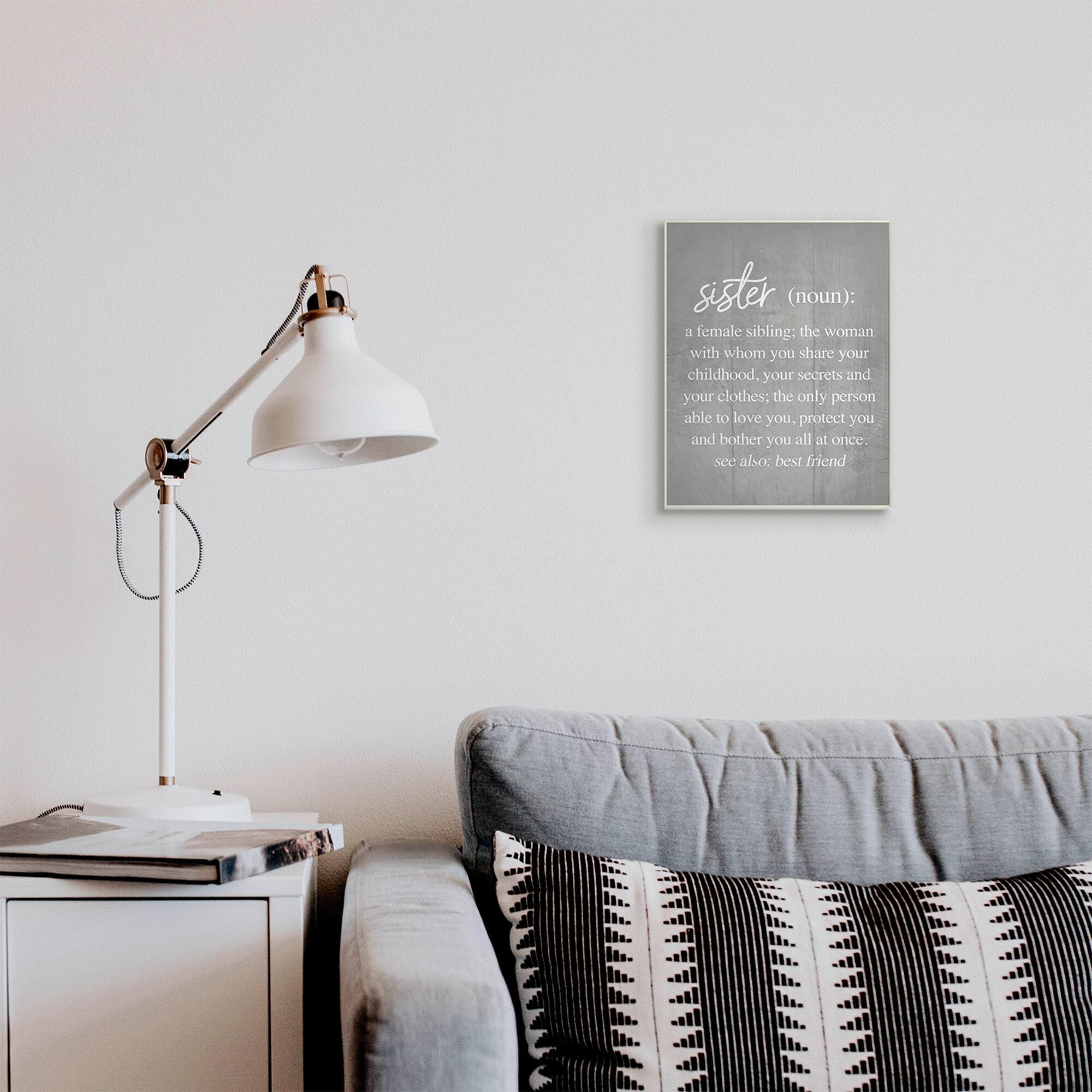 Stupell Industries Sister Definition Family Inspired Phrases Grey Pattern Wall Plaque